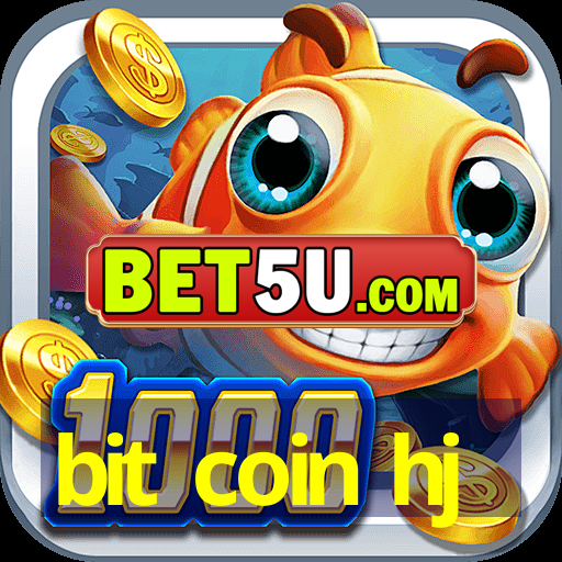 bit coin hj